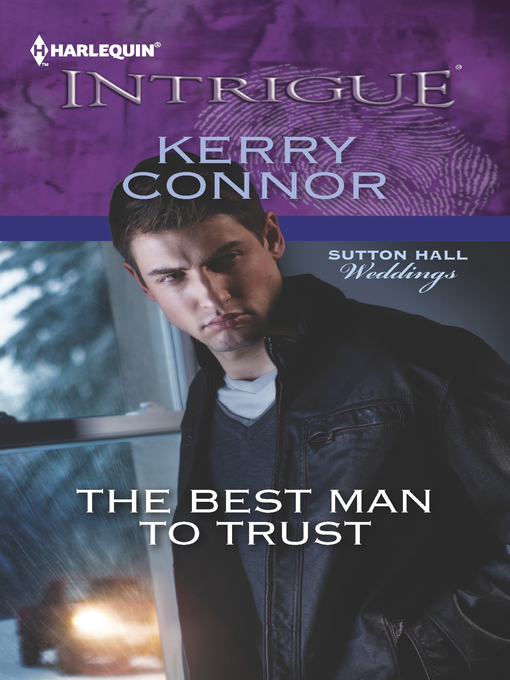 Title details for The Best Man to Trust by Kerry Connor - Available